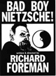 Bad Boy Nietzsche 2000